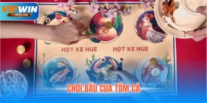 Chơi Bầu Cua Tôm Cá Ăn Tiền Mặt Dễ Dàng Tại Vipwin