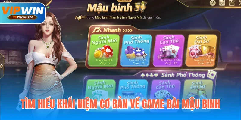 Tìm hiểu khái niệm cơ bản về game bài Mậu Binh